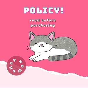 SHOP POLICY! PLS READ BEFORE PURCHASING